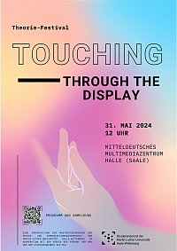  Theoriefestival "Touching through the display"